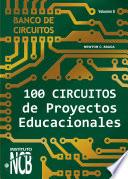 Libro 100 Circuitos de Proyectos Educacionales