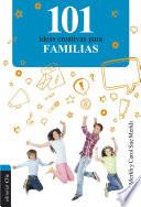 Libro 101 ideas creativas para familias