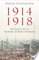 Libro 1914-1918. Historia de la Primera Guerra Mundial