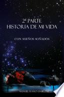 Libro 2ª Parte Historia de mi Vida