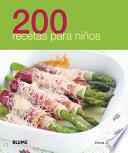 Libro 200 recetas para ninos / 200 Recipes for Kids