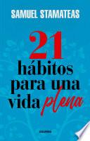 Libro 21 hábitos para una vida plena