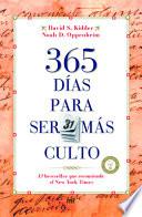 Libro 365 dias para ser mas culto / The Intellectual Devotional