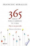 Libro 365 ideas para cambiar tu vida