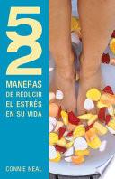 Libro 52 maneras de reducir el estrés en su vida