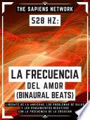 Libro 528 Hz: La Frecuencia Del Amor (Binaural Beats)