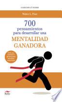 Libro 700 Pensamientos para desarrollar una mentalidad ganadora