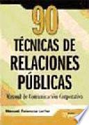 Libro 90 TECNICAS DE RELACIONES PUBLICAS