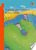 Libro A Pescar Pensamientos/ Searching for Thoughts