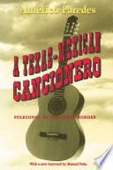 Libro A Texas-Mexican Cancionero