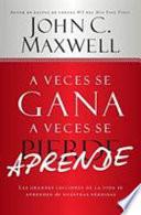 Libro A Veces se Gana - A Veces Aprende