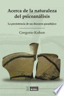 Libro Acerca de la naturaleza del psicoanálisis