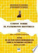 Libro Actas de los XVIII Cursos Monográficos sobre el Patrimonio Histórico