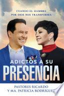 Libro Adictos a Su presencia / Addicted to His Presence