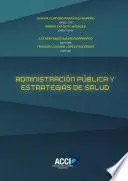 Libro Administración pública y estrategias de salud