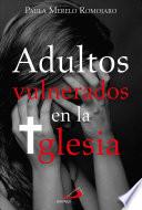 Libro Adultos vulnerados en la Iglesia