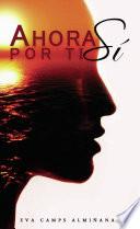 Libro Ahora sí. Por ti