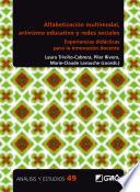 Libro Alfabetización multimodal, artivismo educativo y redes sociales
