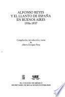 Libro Alfonso Reyes y el llanto de España en Buenos Aires, 1936-1937