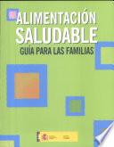 Libro Alimentación saludable. Guía para las familias