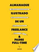 Libro Almanaque ilustrado de un freelance & padre full-time