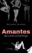 Libro Amantes de Lunes a Domingo