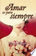 Libro Amar es para siempre