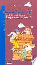 Libro Amigo se escribe con H