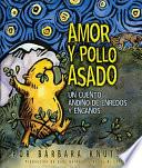 Libro Amor y pollo asado (Love and Roast Chicken)