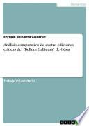 Libro Análisis comparativo de cuatro ediciones críticas del Bellum Gallicum de César