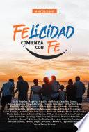 Libro Antología 8: Felicidad comienza con fe