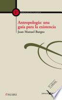 Libro Antropología: una guía para la existencia