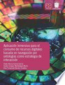 Libro Aplicación inmersiva para el consumo de recursos digitales basada en navegación por ontologías como estrategia de interacción