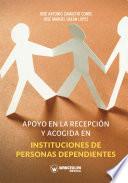 Libro Apoyo en la recepción y acogida en instituciones de personas dependientes