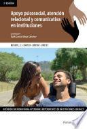 Libro Apoyo psicosocial, atención relacional y comunicativa en instituciones