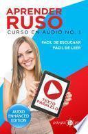 Libro Aprender Ruso - Fácil de Leer - Fácil de Escuchar - Texto Paralelo: Curso en Audio, No. 1