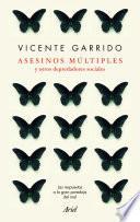 Libro Asesinos múltiples y otros depredadores sociales