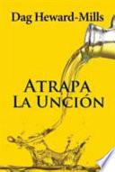 Libro Atrapa La Unción
