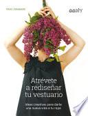 Libro Atrvete A Redisear Tu Vestuario