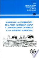 Libro Aumento De La Contribucion De La Pesca En Pequena Escala a La Mitigacion De La Pobreza Y a La Seguridad Alimentaria