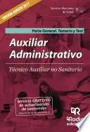Libro Auxiliar Administrativo. Técnico Auxiliar no Sanitario. Parte General. Temario y Test. Servicio Murciano de Salud.