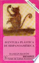 Libro Aventura plástica de hispanoamérica
