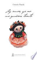 Libro Ay amor, ya no me quieras tanto