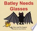 Libro Batley Necesita Anteojos