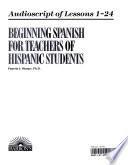 Libro Beginning Spanish for Teachers of Hispanic Students