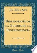 Libro Bibliografía de la Guerra de la Independencia (Classic Reprint)