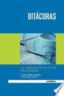 Libro Bitácoras: la Consolidación de la Voz del Ciudadano