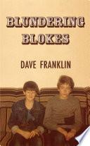 Libro Blundering Blokes (Looking for Sarah Jane Smith, Girls Like Funny Boys & To Dare A Future)