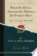 Libro Boletín De La Asociación Médica De Puerto Rico, Vol. 92