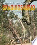 Libro Braquiosaurio. Dinosaurio de patas largas